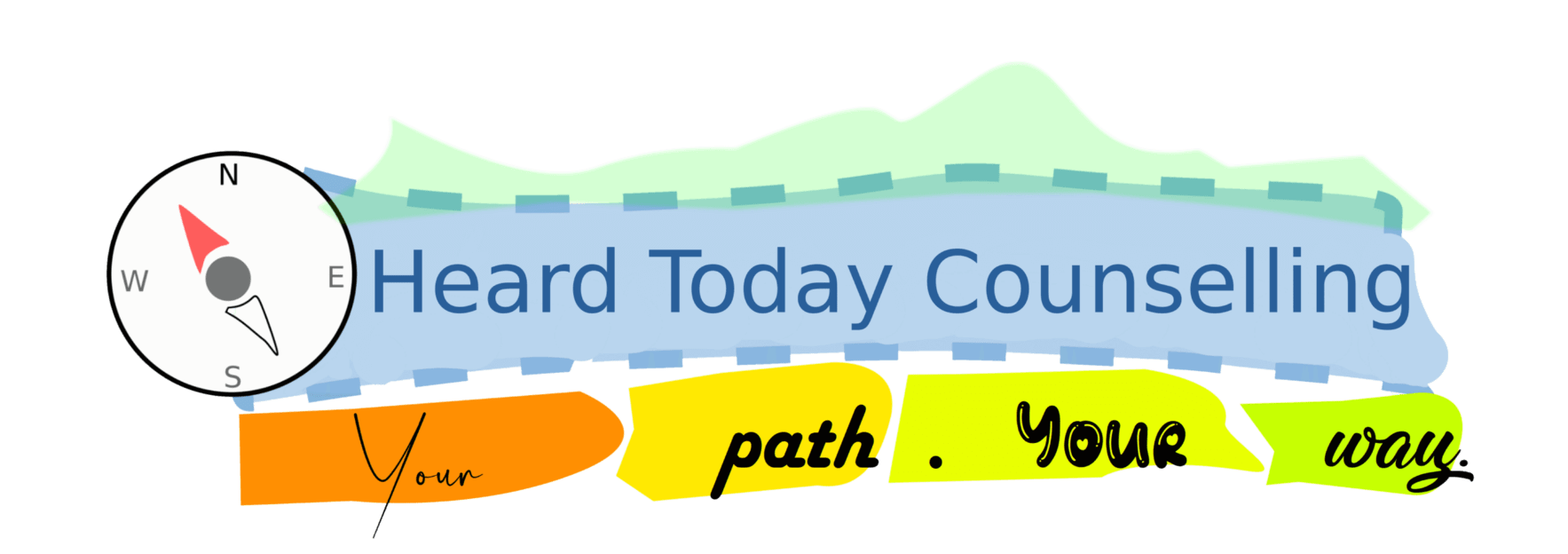 Heard Today Counselling- Logo , stylised green mountains at the top of the page, blue background (water) in the middle with the text 'Heard Today Counselling' below the water are 4 brightly coloured stepping stones/ dry stone wall pieces moving left to right- in orange, yellow, lime green, and bright green, on the stones there is text that says 'your path. your way.' on the left hand side of the logo is a magnetic compass.